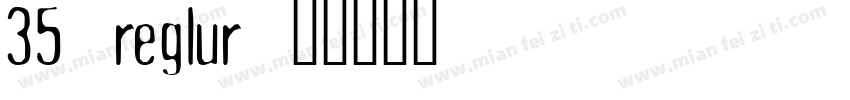 35 reglur字体转换